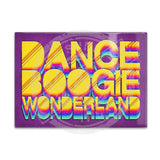 Boogie Wonderland Fridge Magnet Metal Signs