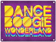 Boogie Wonderland Mini Metal Sign 15cm x 20cm Metal Signs