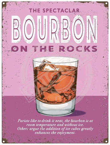 Bourbon on the rocks. metal sign