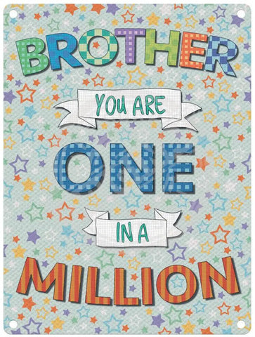 Brother One in a million metal sign