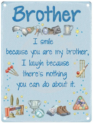 Brother sentiment metal sign