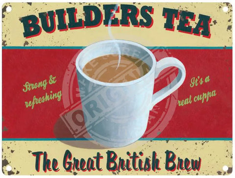 Builders Tea Metal Sign