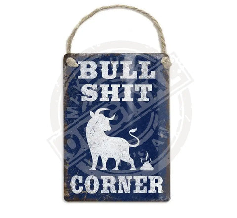Bullshit Corner Fridge Magnet Metal Signs