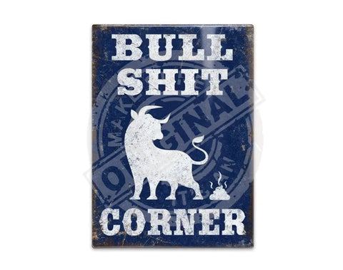 Bullshit Corner Fridge Magnet Metal Signs