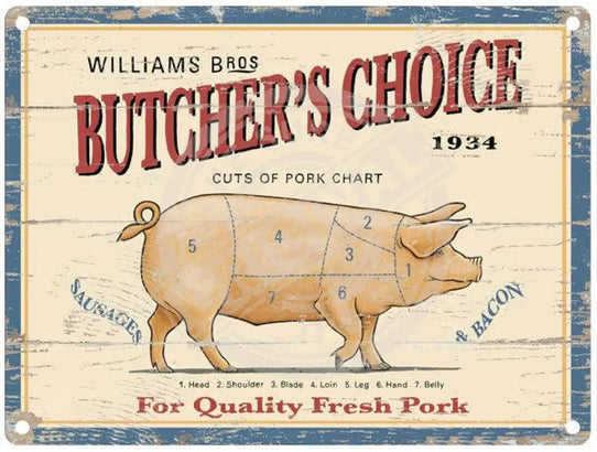 Butchers Choice Fresh Pork metal sign