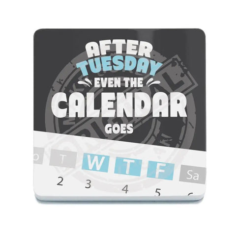 Calender Wtf Metal Signs