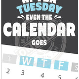 Calender Wtf Metal Signs