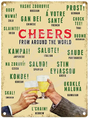 Cheers from around the world translations metal sign