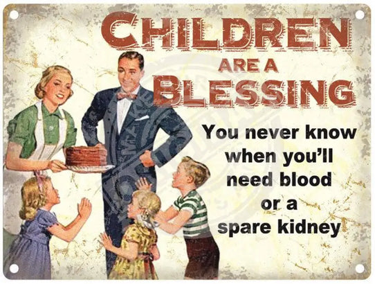 Children are a blessing metal sign