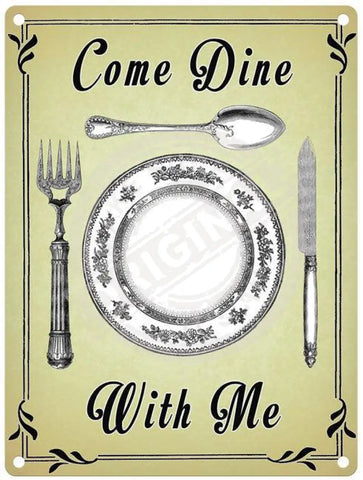 Come Dine with me metal sign