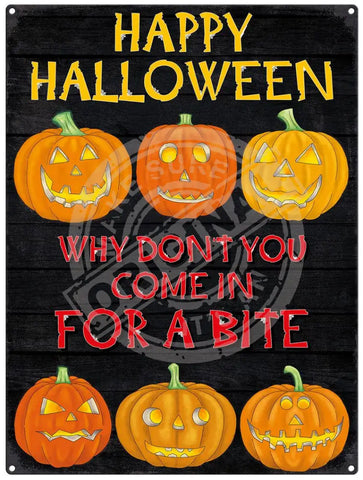 Happy Halloween. Come in for a bite. metal sign