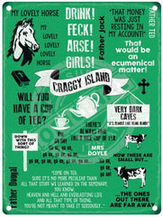 Father Ted saying Craggy Island metal sign