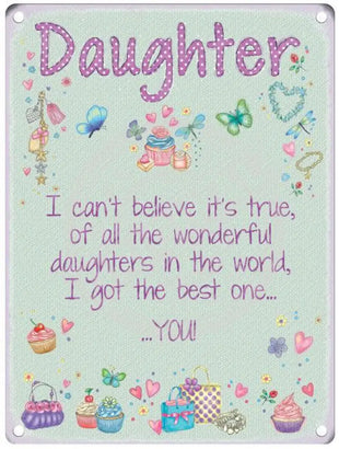 Daughter sentiments metal sign