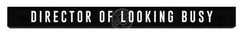 Director of looking busy wooden desk sign