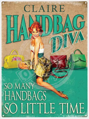 Personalised Hand Bag Diva metal sign. So many handbags so little time