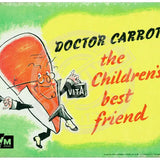 Doctor Carrot the children's best friend metal sign