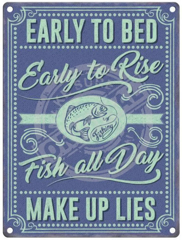 Early to bed Fishing metal Sign