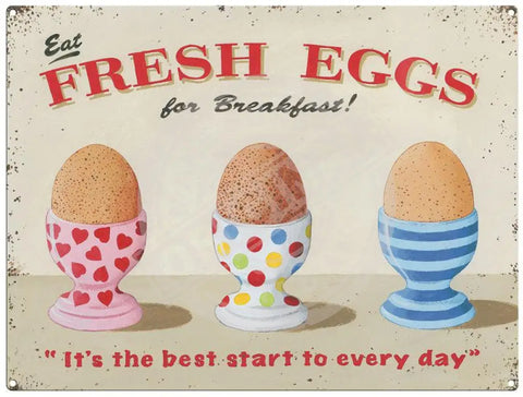 Eat Fresh Eggs for Breakfast by Martin Wiscombe Metal sign