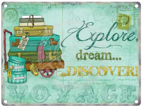 Explore dream discover metal sign