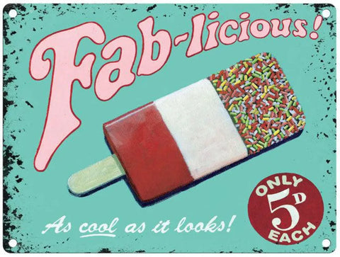 Fab Lolly by Martin Wiscombe metal sign