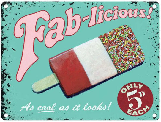 Fab Lolly by Martin Wiscombe metal sign