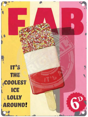 Fab Lolly by Martin Wiscombe metal sign