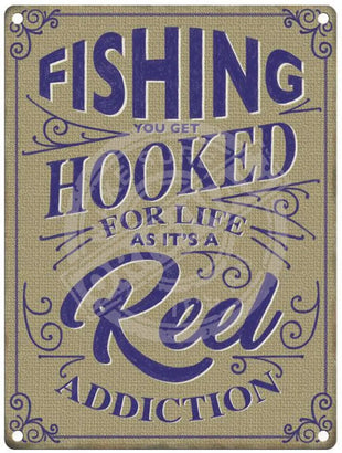 Fishing hooked for life metal sign