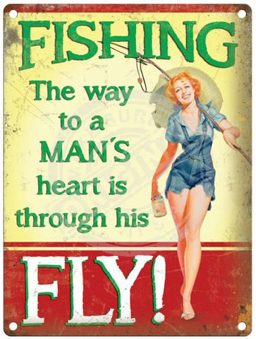 Fishing way to a mans heart metal sign