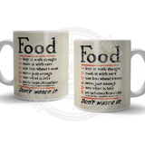 Food don't waste it mug