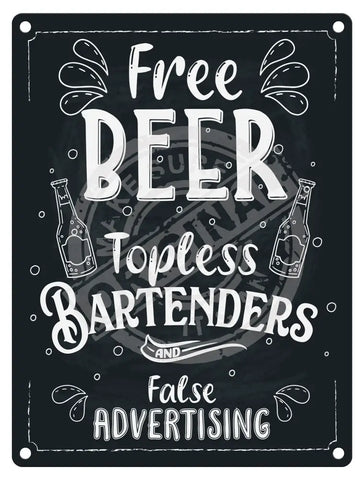Free Beer Topless Bartenders False Advertising Metal sign