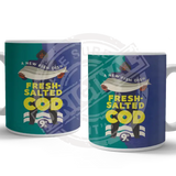 Fresh Salted Cod Mug Metal Signs