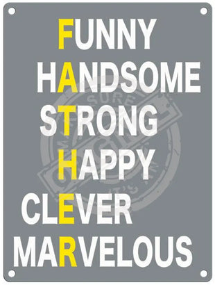 Funny Handsome Strong Happy Clever Marvelous Metal Signs