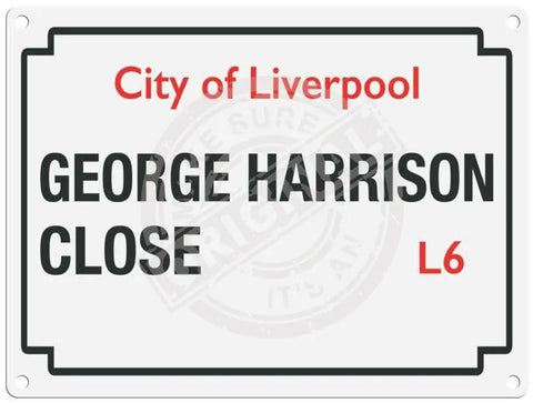 George Harrison Close Metal Signs