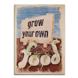 Grow Your Own Food Fridge Magnet Metal Signs