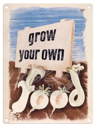 Grow Your Own Food Metal Signs