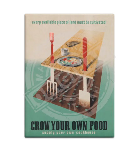 Grow Your Own Food Supply Cookhouse Fridge Magnet Metal Signs