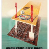 Grow Your Own Food Supply Cookhouse Metal Signs