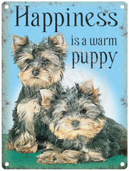 Happiness Is A Warm Puppy Metal Signs