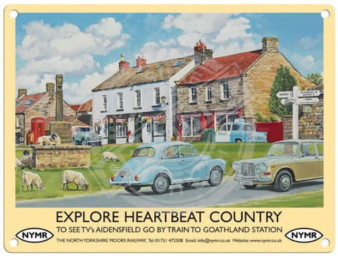 Heartbeat Country - Goathland Nymr Metal Signs