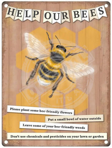 Help Our Bees Metal Signs