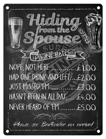 Hiding from the spouse phone rates metal sign
