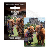 HIGHLAND CREW - Kissing At The Castle Fridge Magnet Metal Signs