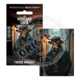 HIGHLAND CREW - Peaky No.2 Fridge Magnet Metal Signs