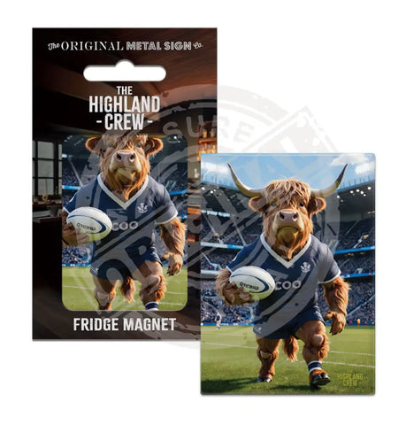 HIGHLAND CREW - Rugby Fridge Magnet Metal Signs