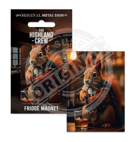 HIGHLAND CREW - Squirrel Fridge Magnet Metal Signs