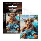 HIGHLAND CREW - Sunbathing Fridge Magnet Metal Signs