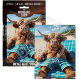 HIGHLAND CREW - Sunbathing Mini Metal Sign 15cm x 20cm Metal Signs