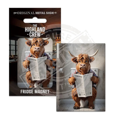HIGHLAND CREW - Toilet time Fridge Magnet Metal Signs