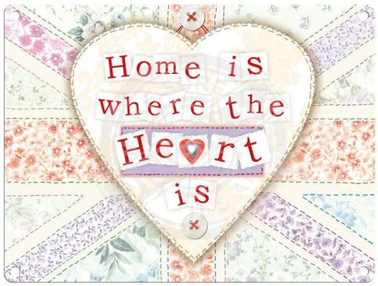 Home Is Where The Heart Metal Signs