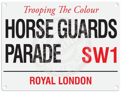 Horse Guards Parade Metal Signs